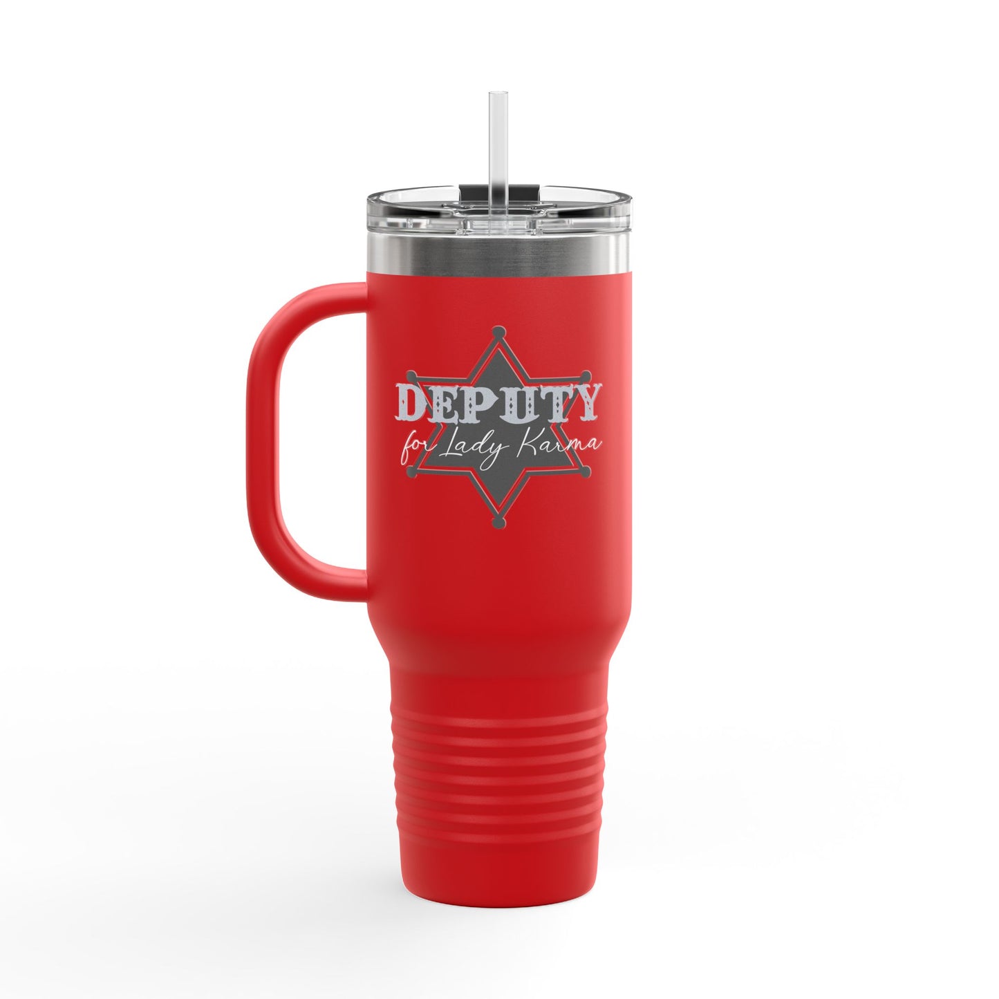 Deputy for Lady Karma - Insulated Travel Mug, 40oz
