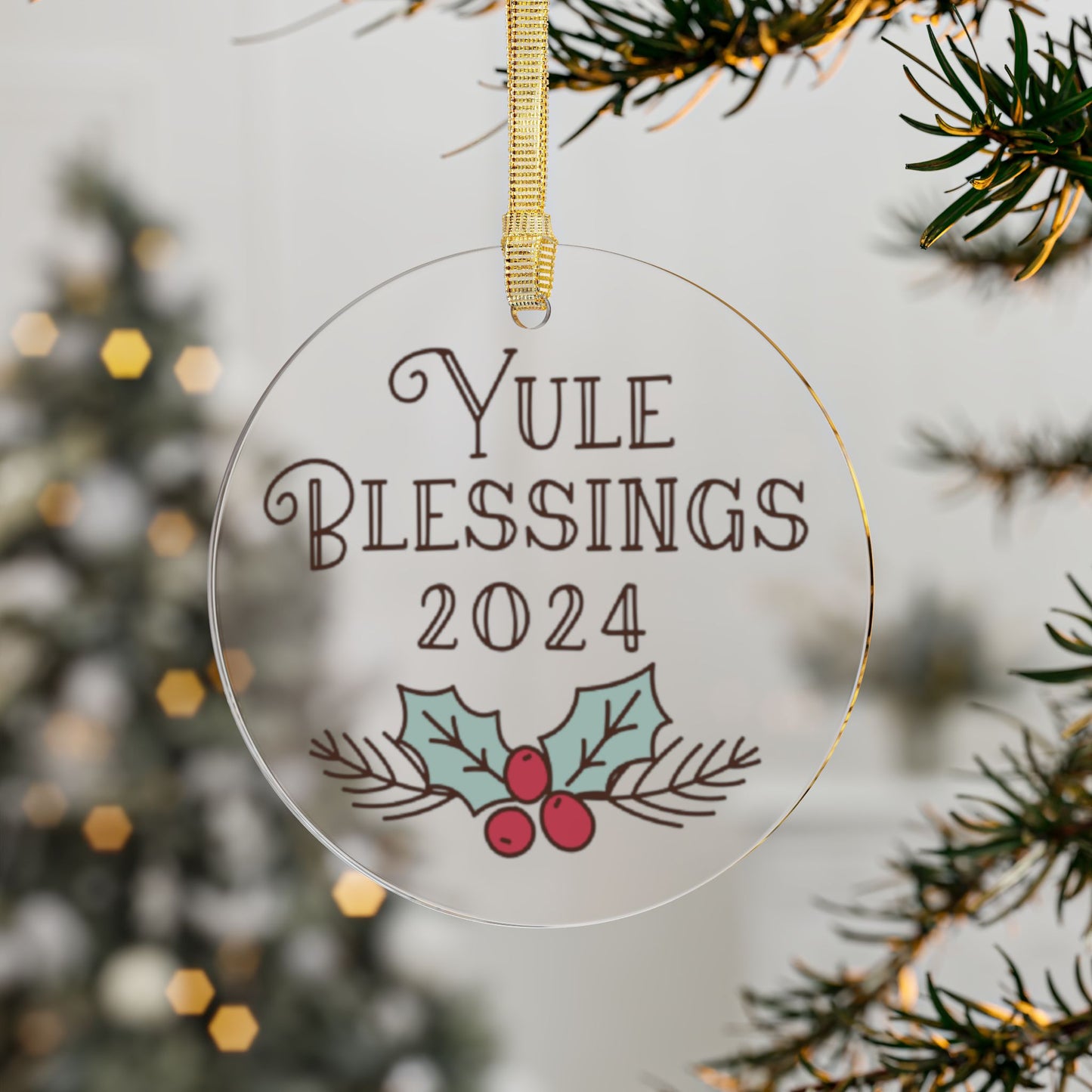 Yule Blessings 2024 Clear Acrylic Ornament