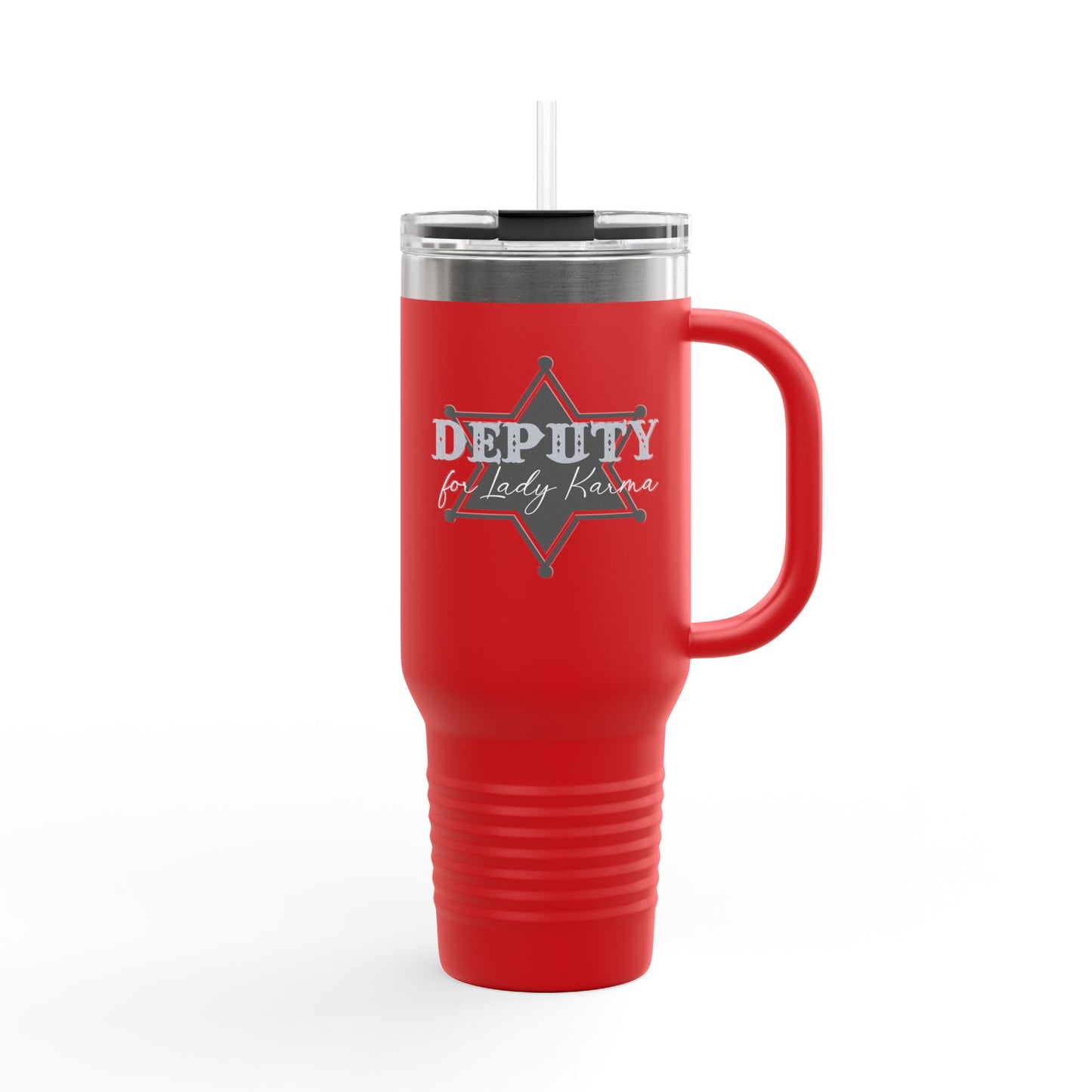 Deputy for Lady Karma - Insulated Travel Mug, 40oz