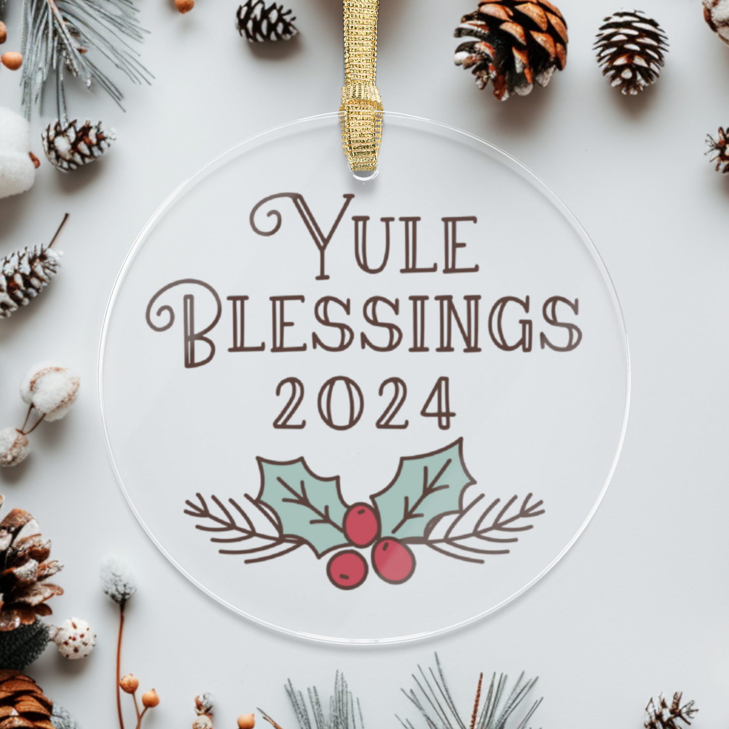Yule Blessings 2024 Clear Acrylic Ornament