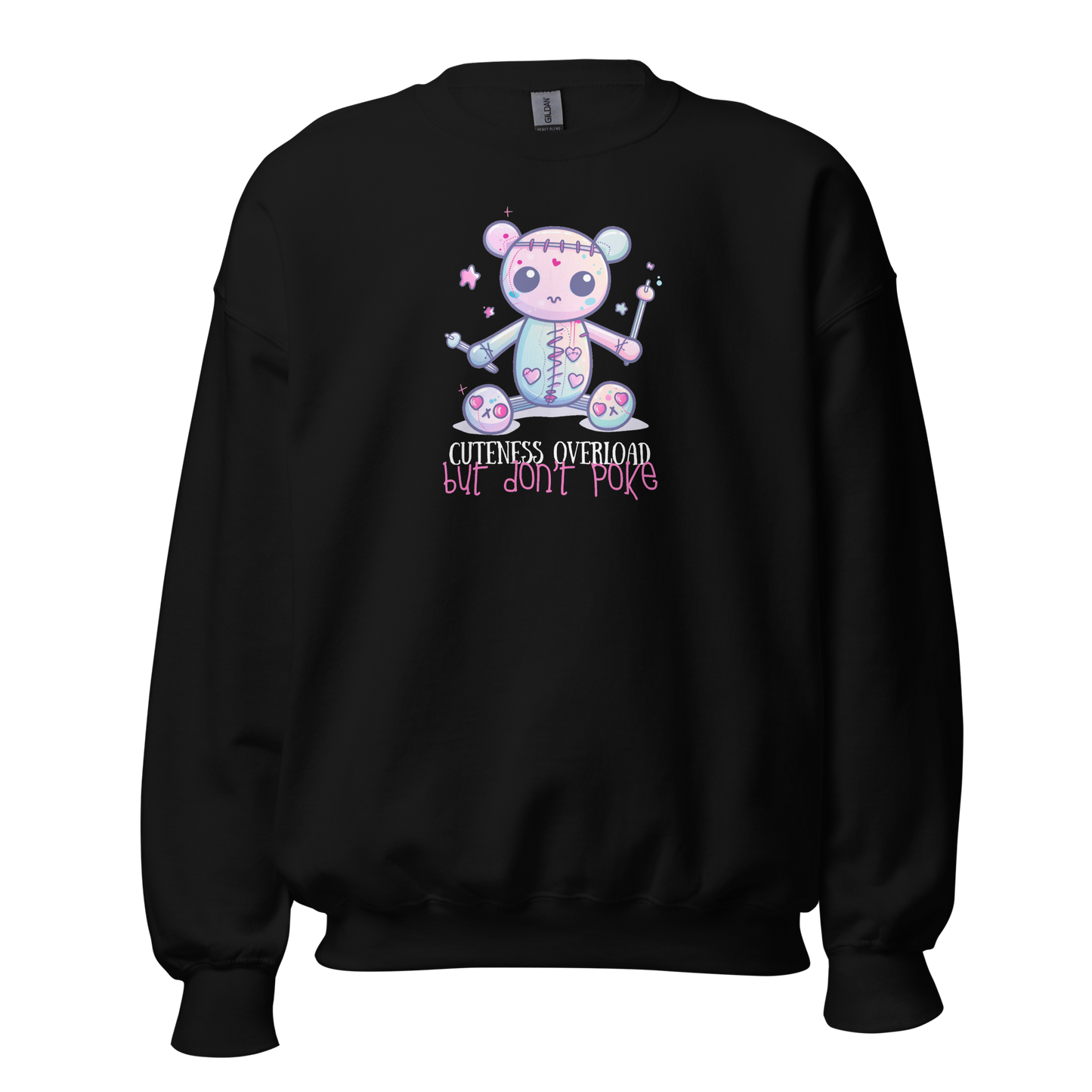 Voodoo Doll Quote: "Cuteness overload but don't poke" Unisex Sweatshirt
