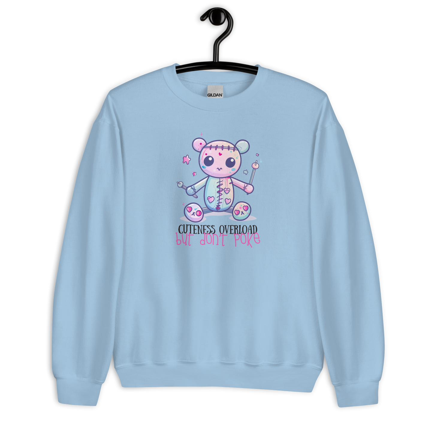 Voodoo Doll Quote: "Cuteness overload but don't poke" Unisex Sweatshirt