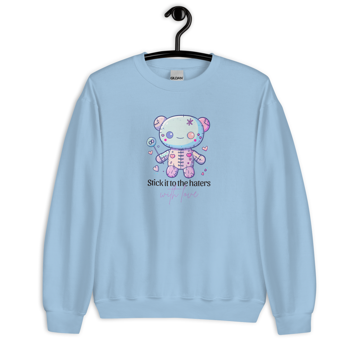 Voodoo Doll Quote: "Stick it to the haters with love" Unisex Sweatshirt
