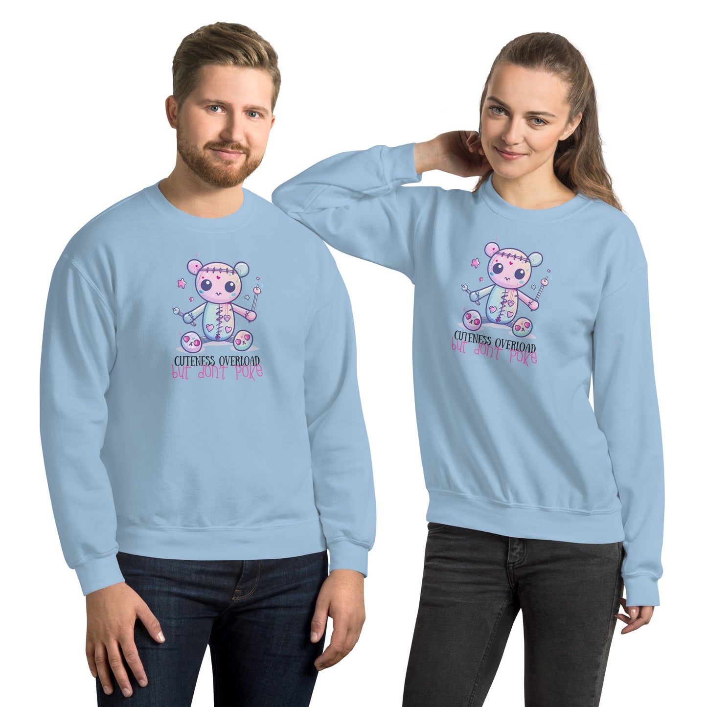 Voodoo Doll Quote: "Cuteness overload but don't poke" Unisex Sweatshirt