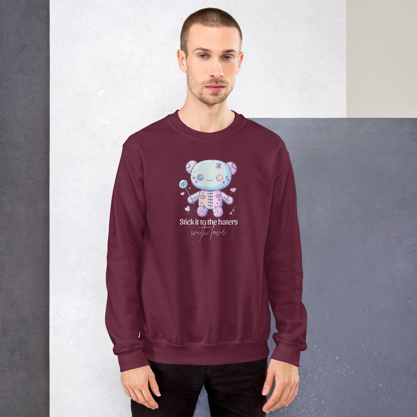 Voodoo Doll Quote: "Stick it to the haters with love" Unisex Sweatshirt