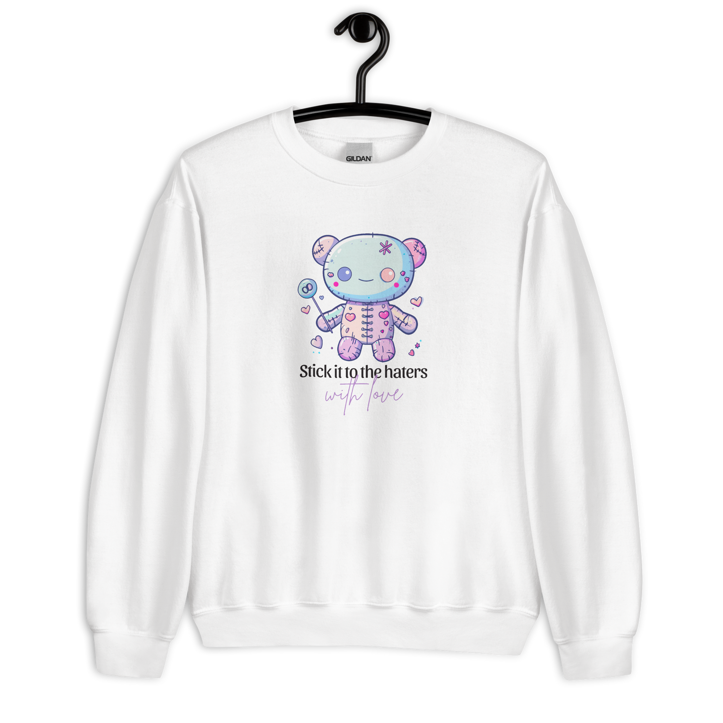 Voodoo Doll Quote: "Stick it to the haters with love" Unisex Sweatshirt