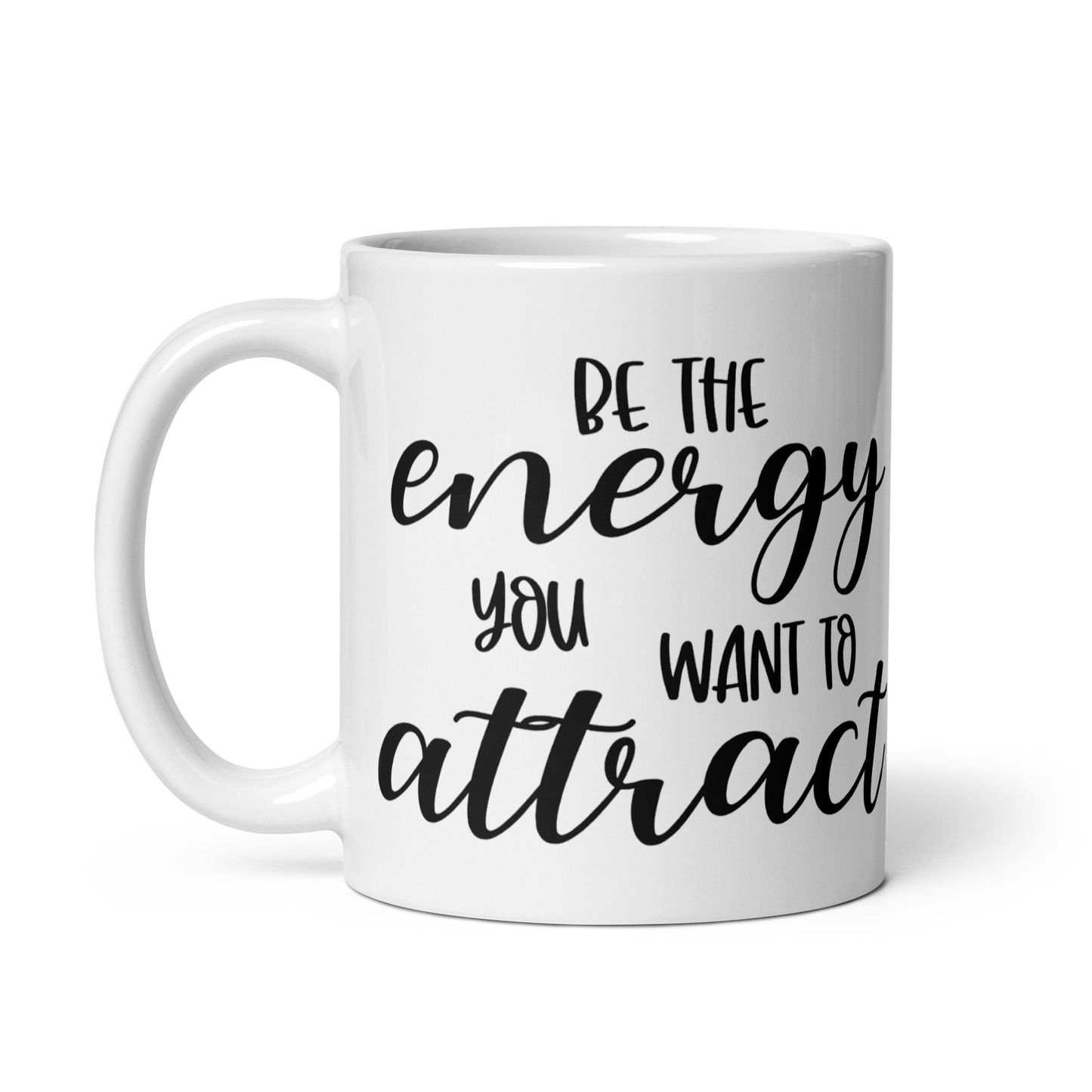 Mystical Energy Mug "Be the energy you want to attract"