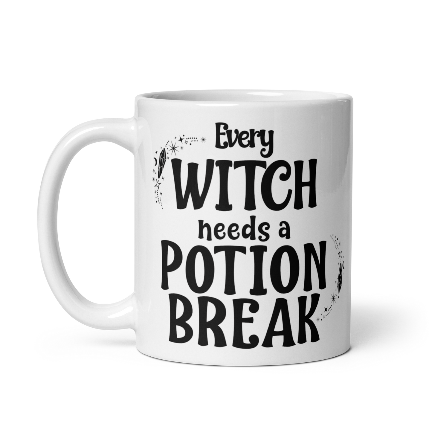 Witchy Mug "Every witch needs a potion break"