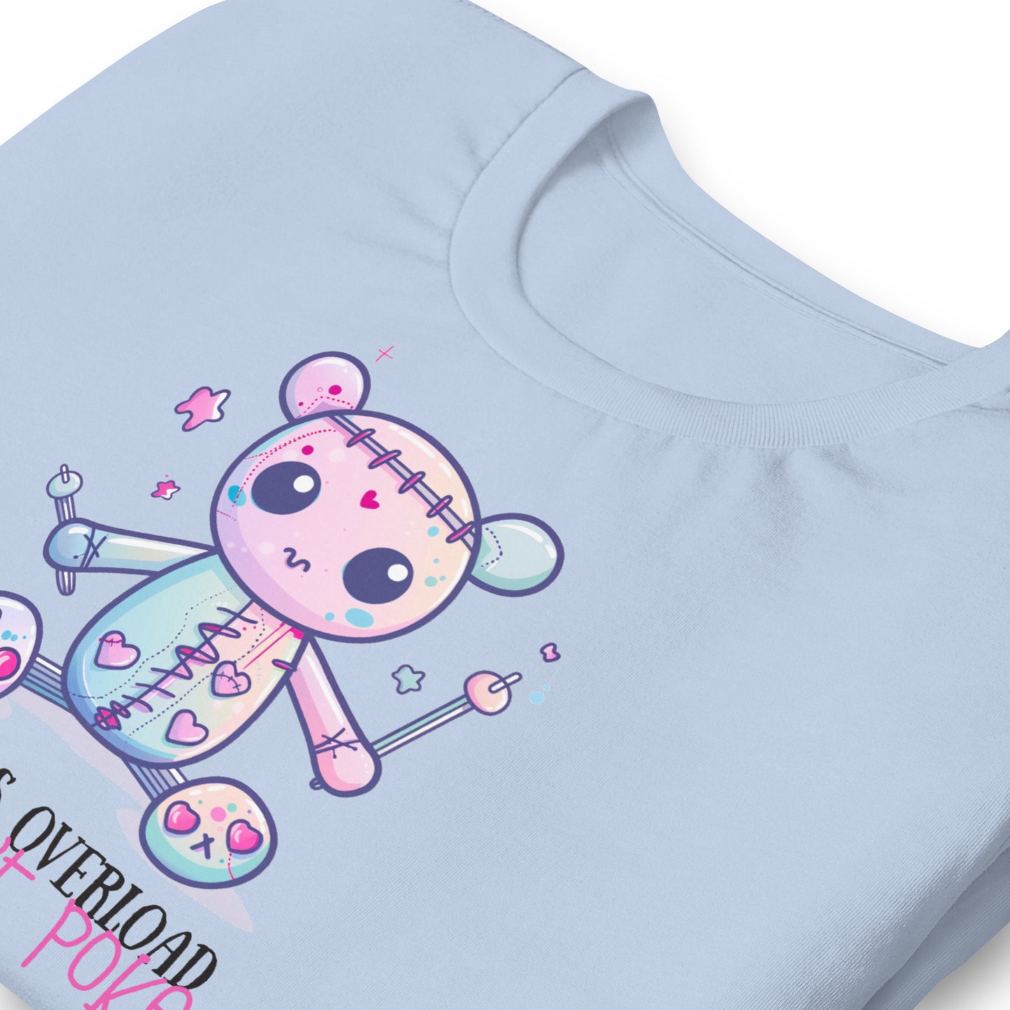 Voodoo Doll Quote: "Cuteness overload but don't poke" Unisex t-shirt
