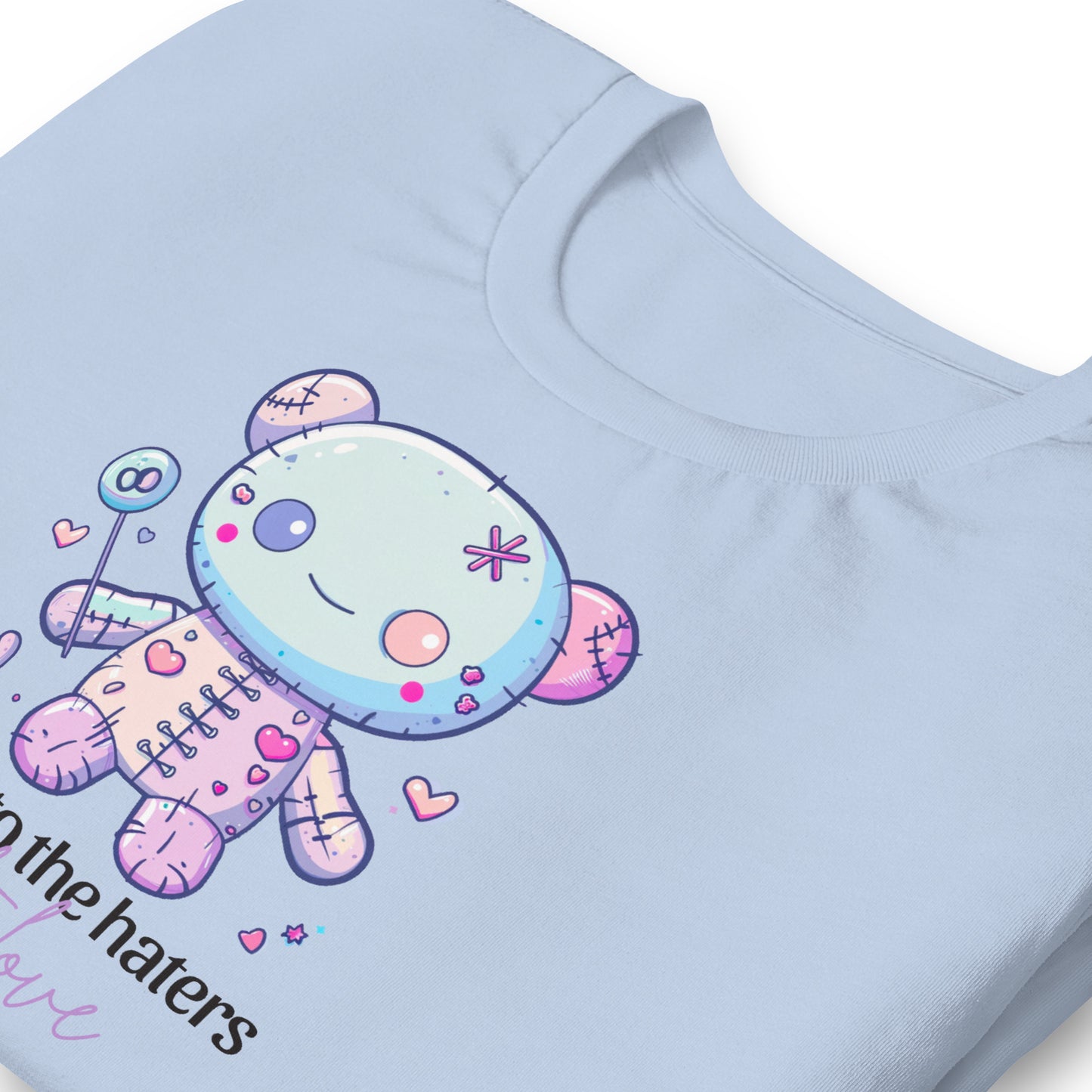 Voodoo Doll Quote: "Stick it to the haters with love" Unisex t-shirt