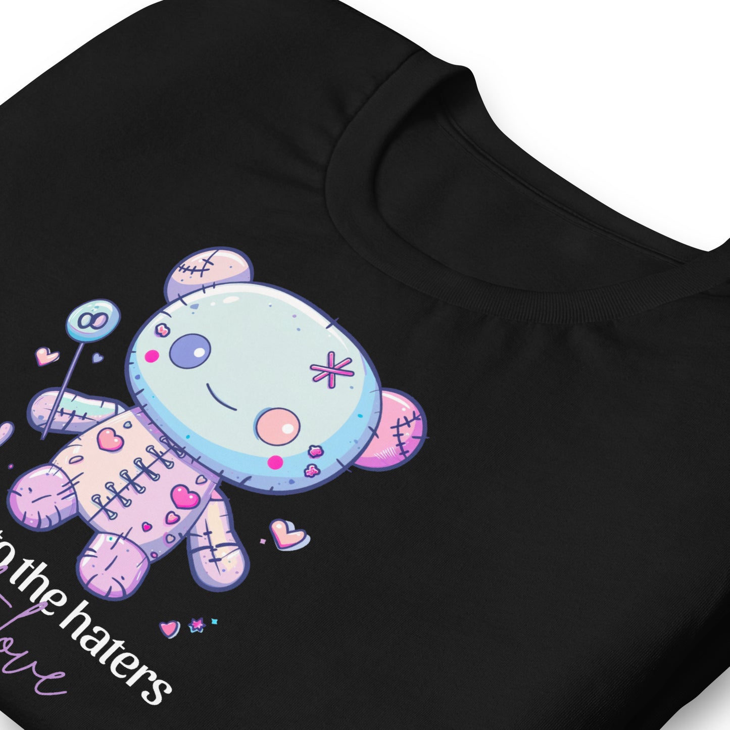 Voodoo Doll Quote: "Stick it to the haters with love" Unisex t-shirt