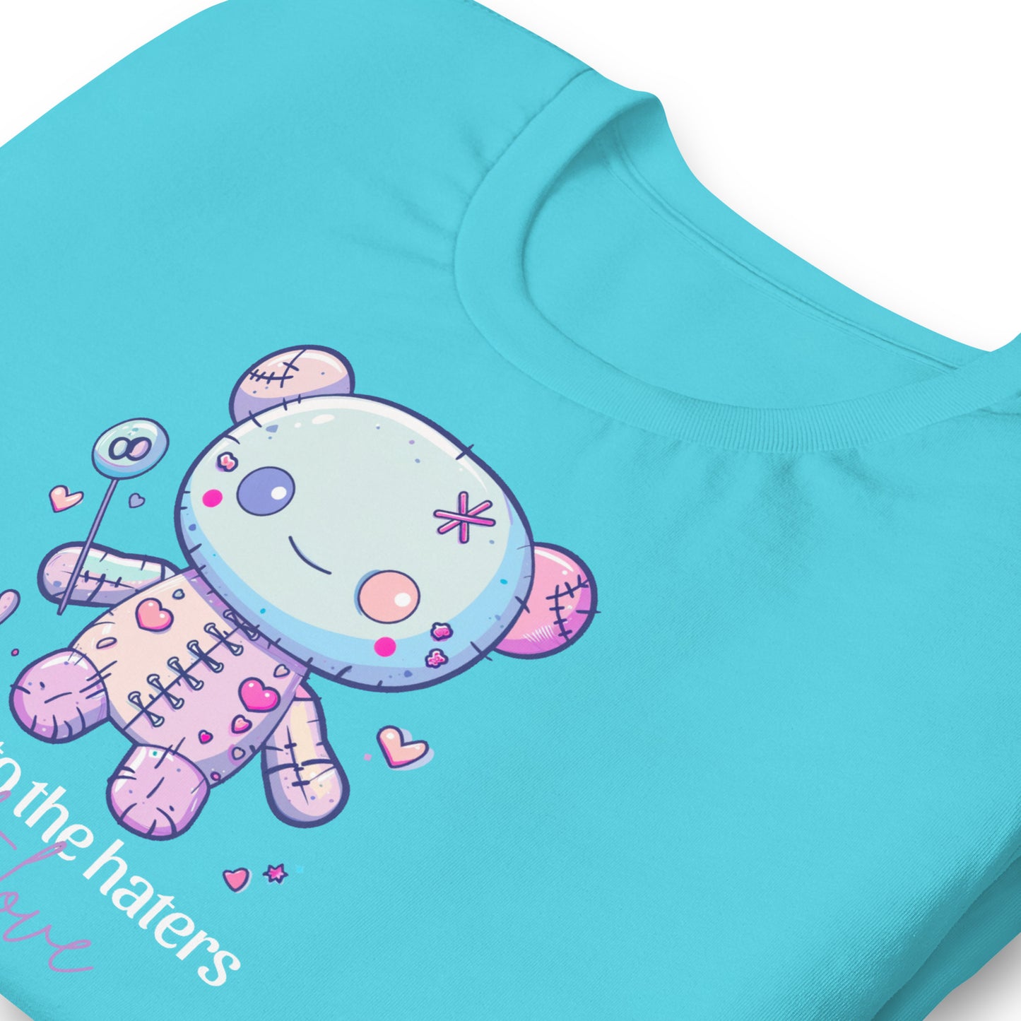 Voodoo Doll Quote: "Stick it to the haters with love" Unisex t-shirt