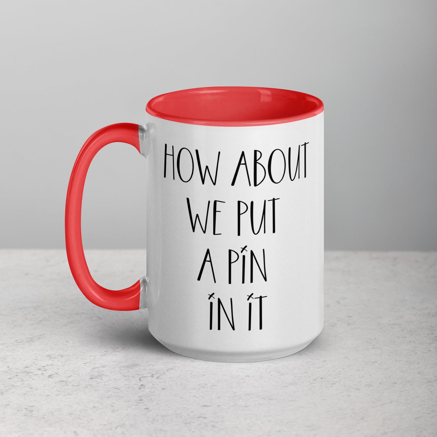 Voodoo Doll Coffee Mug: "How about we put a pin in it"