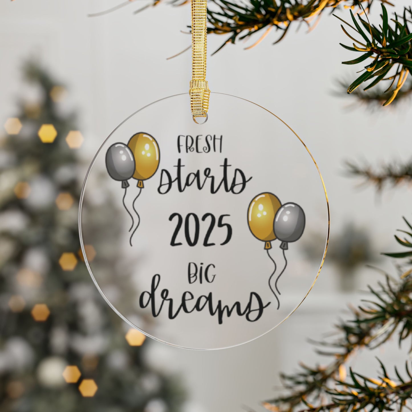 2025 New Year's Clear Acrylic Ornament Fresh Starts Big Dreams