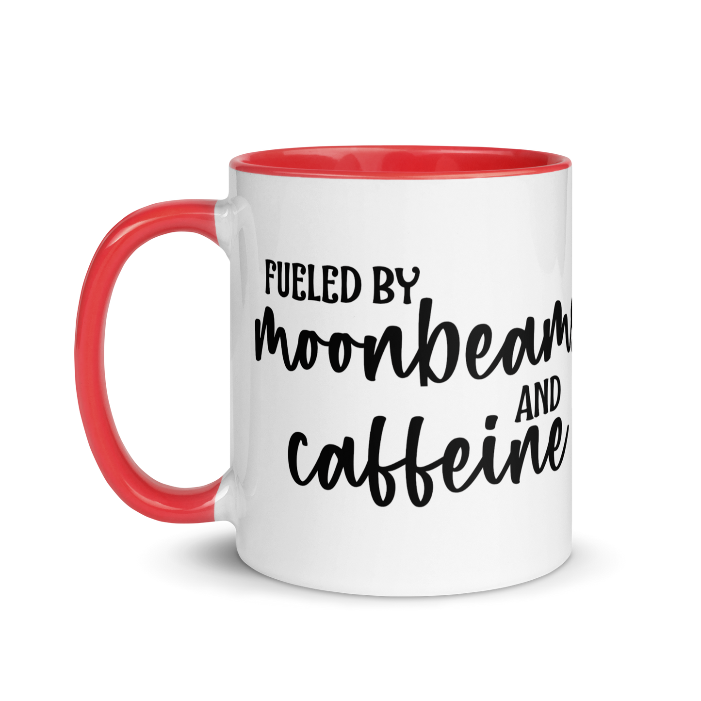 Magical Moon "Fueled by moonbeams and caffeine"