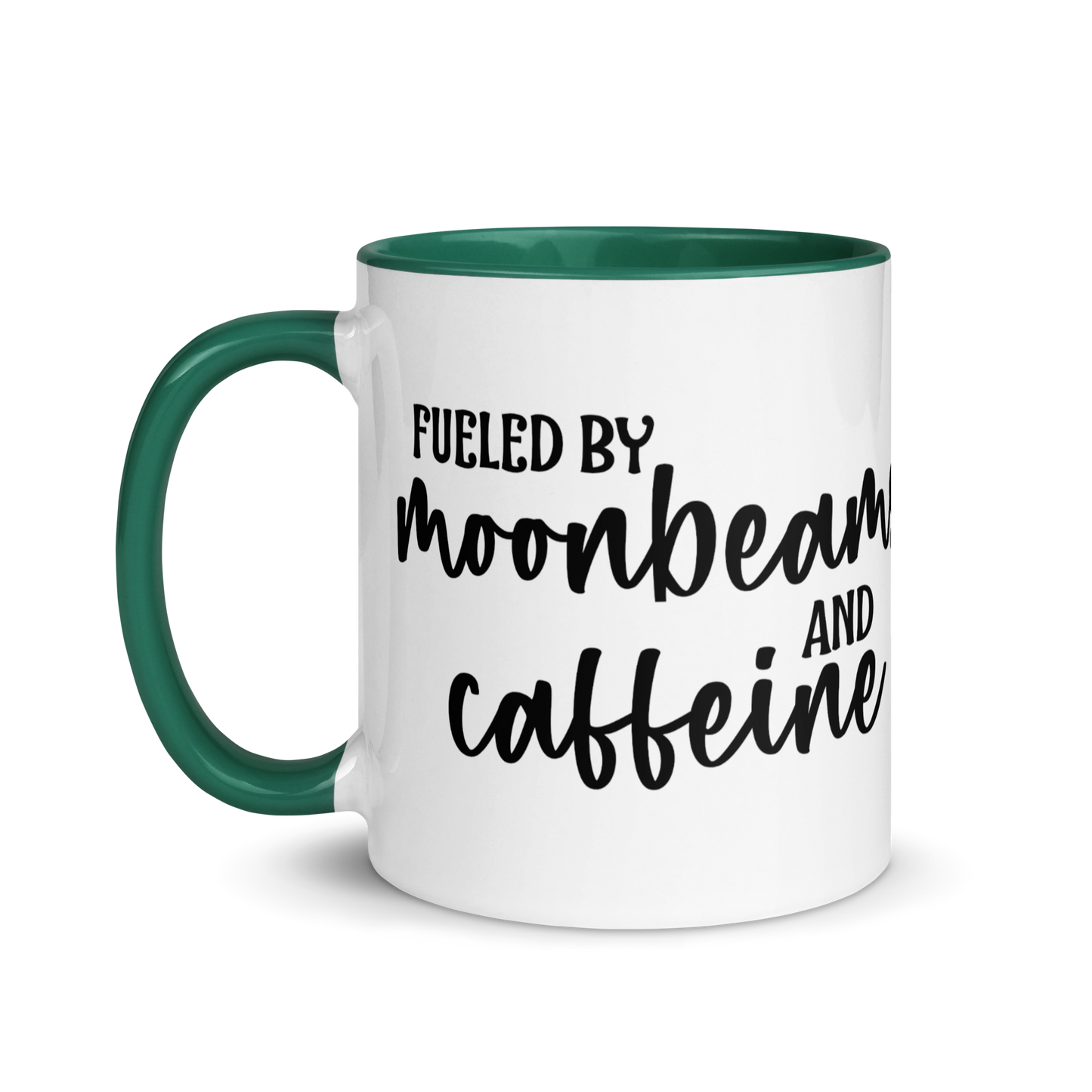 Magical Moon "Fueled by moonbeams and caffeine"