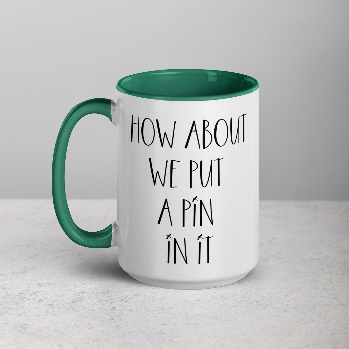 Voodoo Doll Coffee Mug: "How about we put a pin in it"